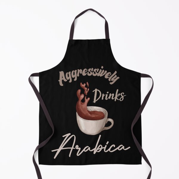Item preview, Aggressively Drinks Arabica Funny Quote Coffee designed and sold by medbdj.