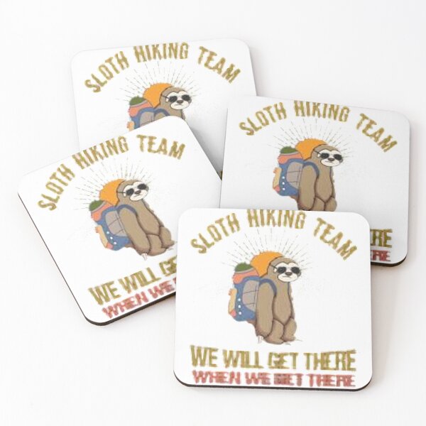 Item preview, Sloth Hiking Team where we will Get designed and sold by Marakstore.