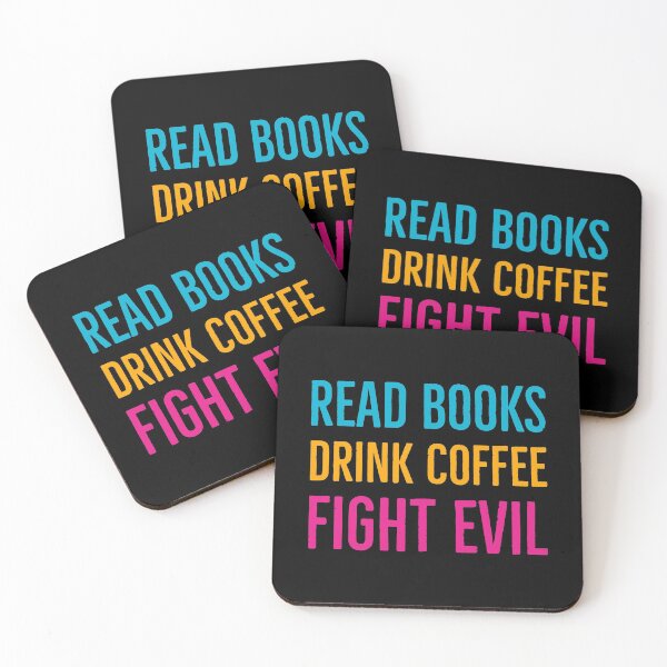 Item preview, Read Books Drink Coffee Fight Evil designed and sold by Suzhi.