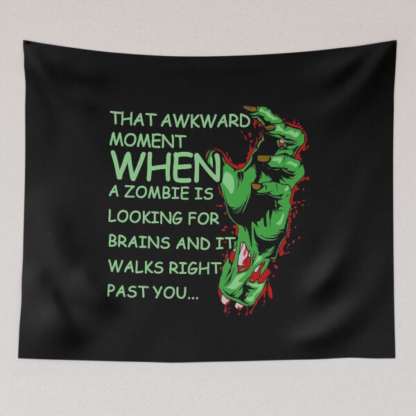 Item preview, That Awkward Moment When A Zombie Is Looking For Brains designed and sold by Teeses.