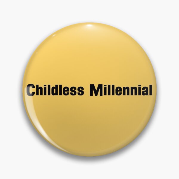 Item preview, Childless Millennial  designed and sold by Isjohnson12.