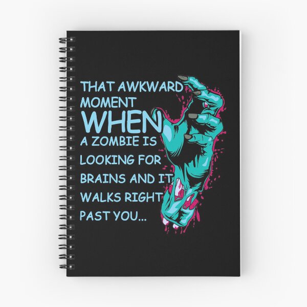 Item preview, That Awkward Moment When A Zombie Is Looking For Brains designed and sold by Teeses.