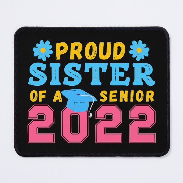 Item preview, Proud Sister Of A 2022 Senior designed and sold by 24FAHSION.