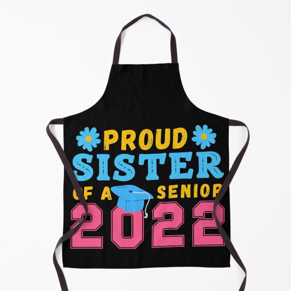 Item preview, Proud Sister Of A 2022 Senior designed and sold by 24FAHSION.