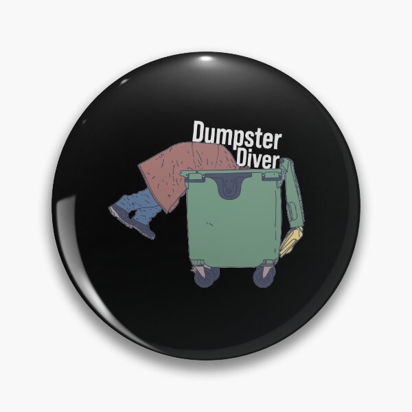 Item preview, Dumpster Diving - Trash Can Hunting - Homeless designed and sold by DeWinnes.