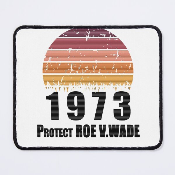Item preview, Protect Roe V. Wade Shirt,feminist ,1973 T Shirt, Tee, Gift for Activists, My Body My Choice ,pro choice  designed and sold by F.Rouni.