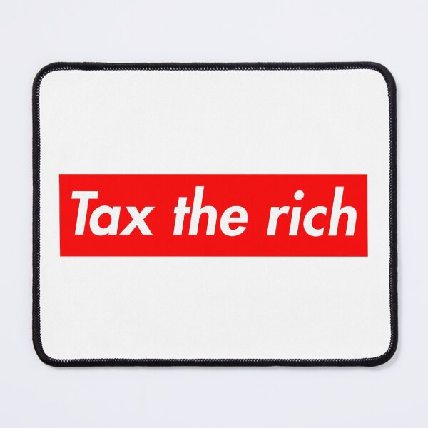 Item preview, Tax The Rich - Streetwear Logo Parody designed and sold by BaseDemocracy.