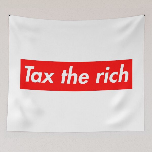 Item preview, Tax The Rich - Streetwear Logo Parody designed and sold by BaseDemocracy.
