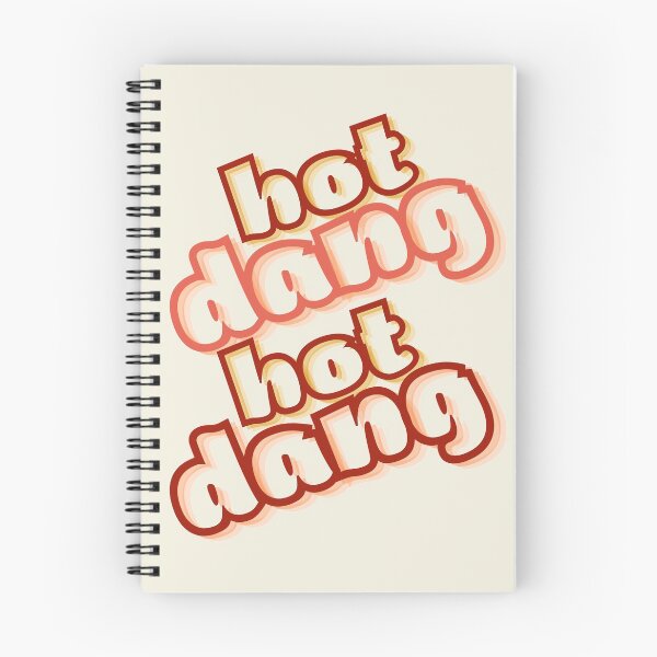 Item preview, Hot Dang Hot Dang! designed and sold by Emily Bickell.