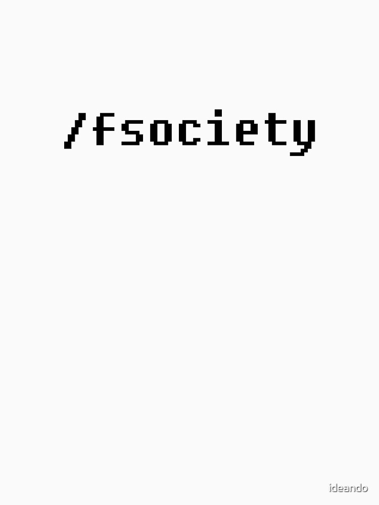 F@*£ Society  Mr. Robot 