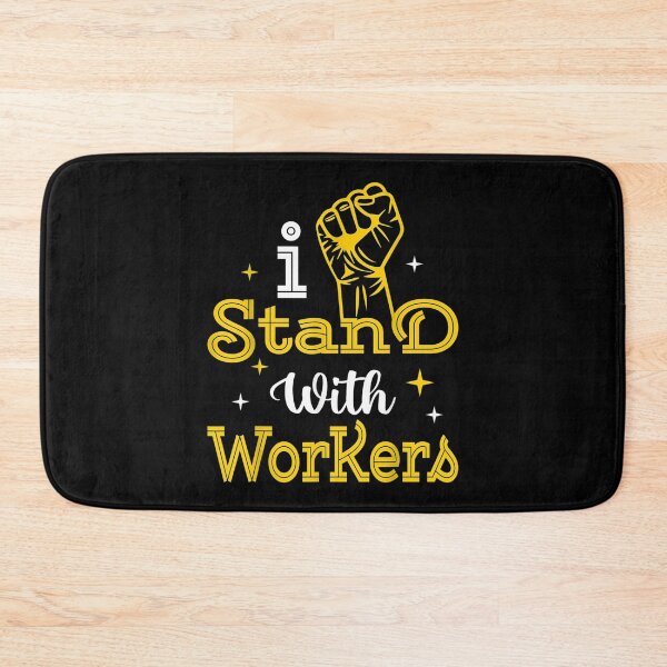 Item preview,  Union Stand With Worker Proud Labor Workers Strong designed and sold by rubysheila.