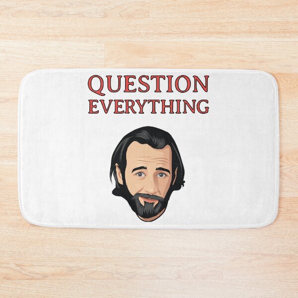 Item preview, Awesome Comedian George Carlin Question Everything designed and sold by Mallory Emilee.