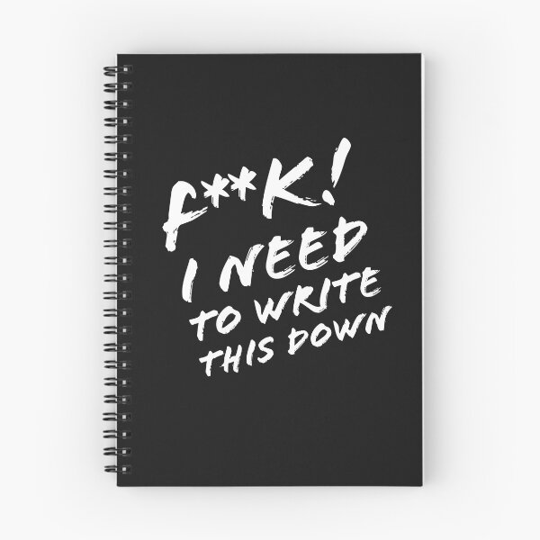 Item preview, F*** I Need To Write This Down (Censored)  designed and sold by Wannabe Wandering Co..