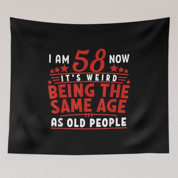 Item preview,  58th Birthday Weird Being Same People designed and sold by rubysheila.