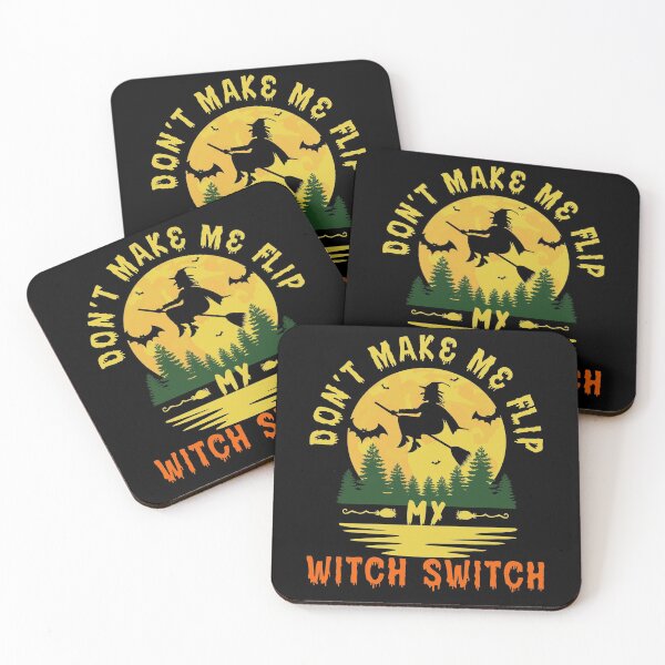 Item preview, Don't Make Me Flip My Witch Switch designed and sold by Fabvity.