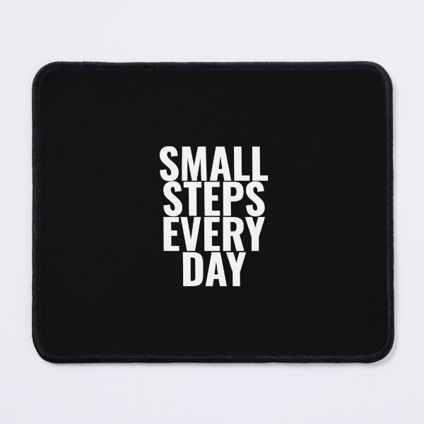 Item preview, Small Steps Every Day, Motivational quotes designed and sold by Minimalist Quotes and Sayings.