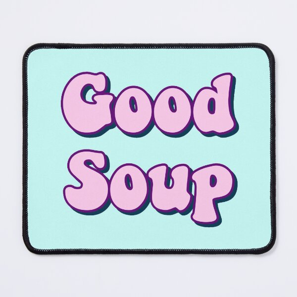 Item preview, Good Soup designed and sold by michelle135.