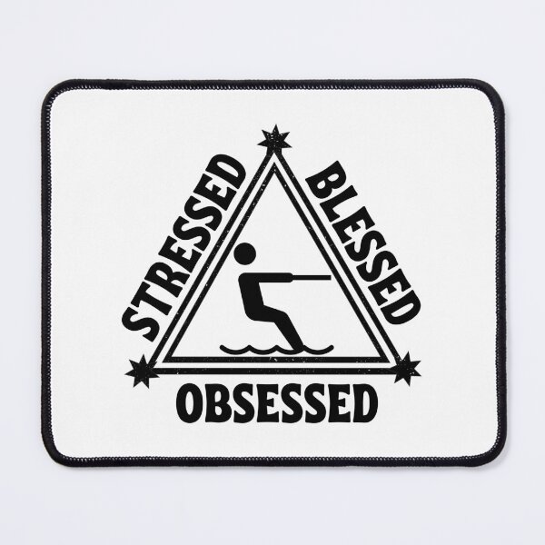Item preview, Waterskiing: Stressed. Blessed. Obsessed. designed and sold by TheGreenGoat.