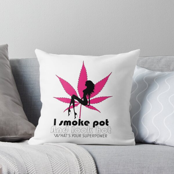 Item preview, I smoke pot and look hot, What's your superpower designed and sold by Jasmar0281.
