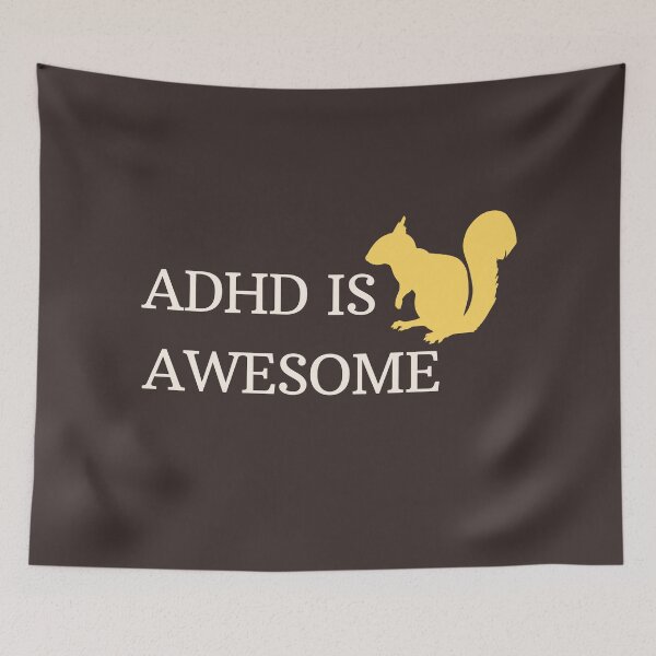 Item preview, ADHD Is Awesome Squirrel designed and sold by Color-Sparkle.