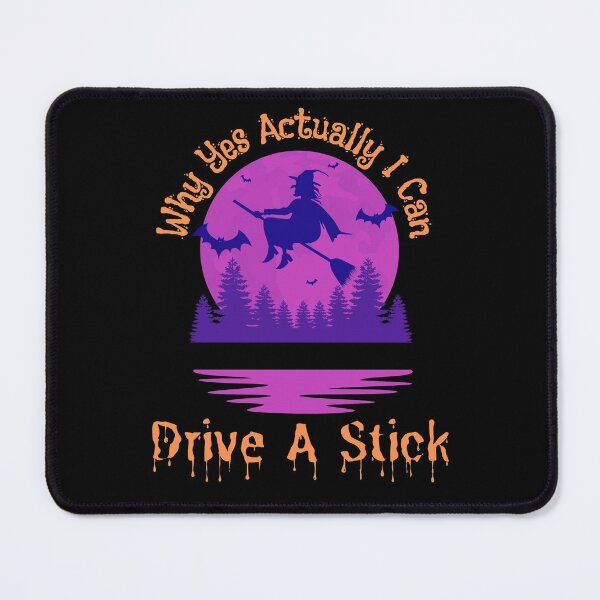 Item preview, Why Yes Actually I Can Drive A Stick designed and sold by WoodburyLake.
