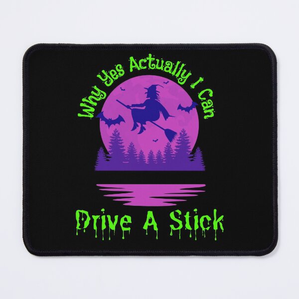 Item preview, Why Yes Actually I Can Drive A Stick designed and sold by WoodburyLake.