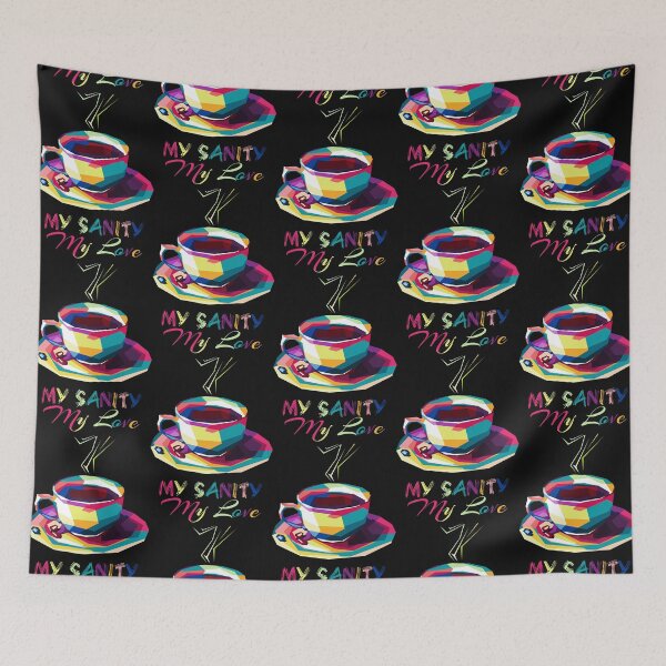 Item preview, My love, My sanity designed and sold by DesignGoblins.