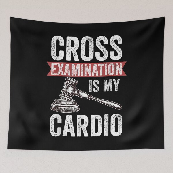 Item preview,  Cross Examination Cardio Attorney Lawyer designed and sold by dominique235.