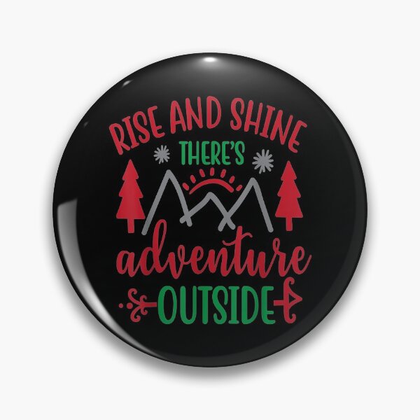 Item preview,  Rise Shine Theres Adventure designed and sold by caral8.