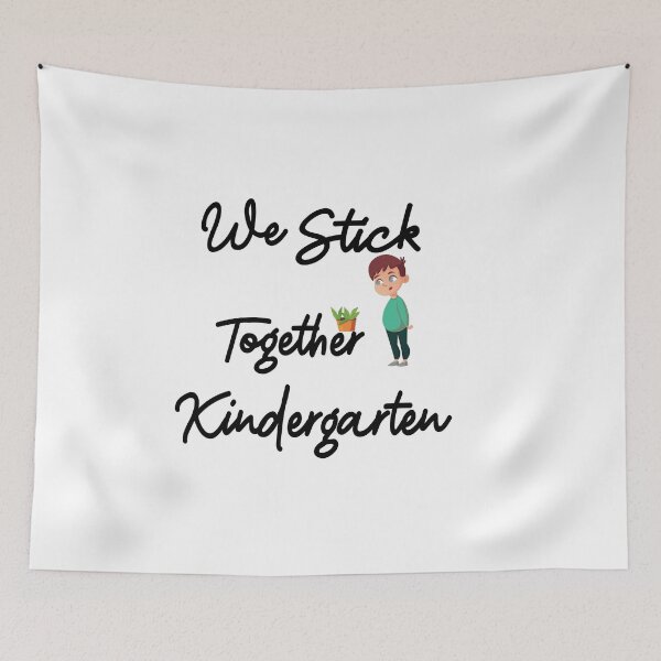 Item preview, We stick together kindergarten designed and sold by Marouane TM.