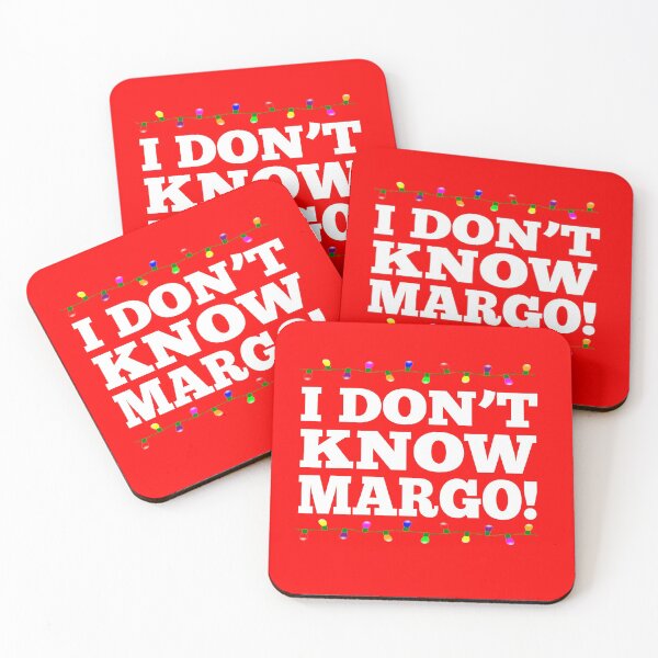 Item preview, I Don't Know Margo! Christmas Vacation designed and sold by Christmas-Tees.