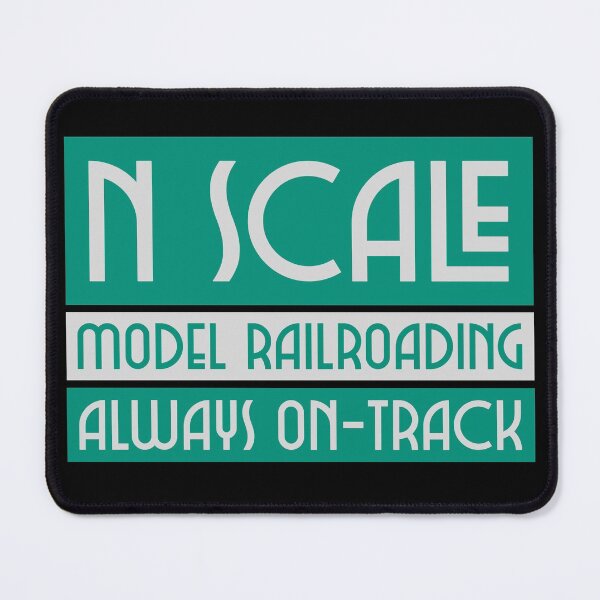 Item preview, Specially Made for N Scale Model Railway and Model Railroad Enthusiasts. Model Railways and Model Trains, Always on Track. Great Gift for the Model Railroader in Your Life. Or Spoil Yourself! designed and sold by UrTops.