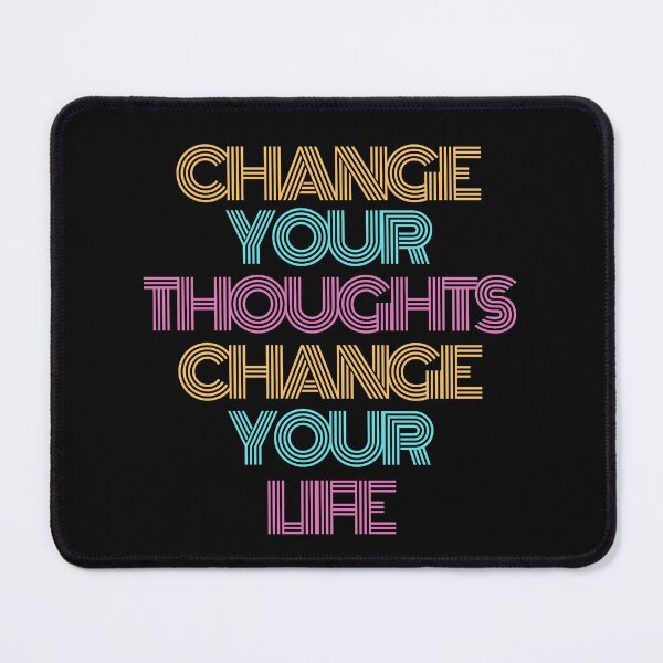 Item preview, Change Your Thoughts Change Your Life designed and sold by Wise-Words-4U.
