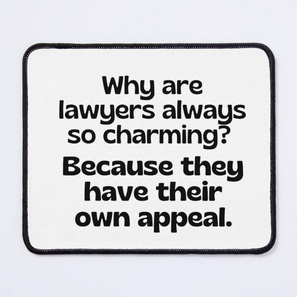 Item preview, Lawyer joke/pun - funny lawyer gift #7 designed and sold by PickaSticka.