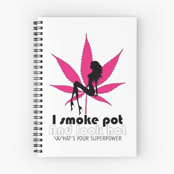 Item preview, I smoke pot and look hot, What's your superpower designed and sold by Jasmar0281.