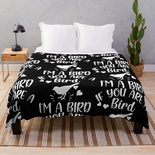 Item preview, If You Are A Bird I'M A Bird - If You Are A Bird I'M A Bird Quotes - If You Are A Bird I'M A Bird saying - If You Are A Bird I'M A Bird text designed and sold by Lastazizi.