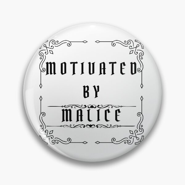 Item preview, Motivated By Malice designed and sold by DrawingGhost.