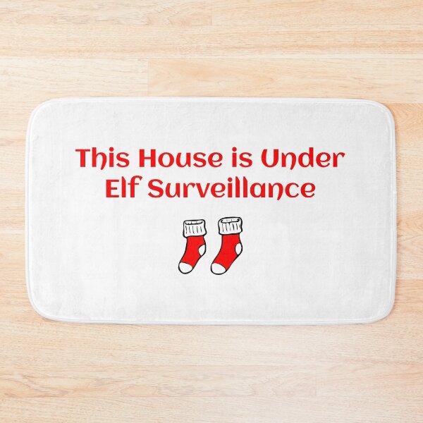 Item preview, This House is Under Elf Surveillance , Funny Christmas Saying designed and sold by Soukainadesign.