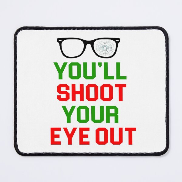 Item preview, You'll Shoot Your Eye Out designed and sold by Christmas-Tees.