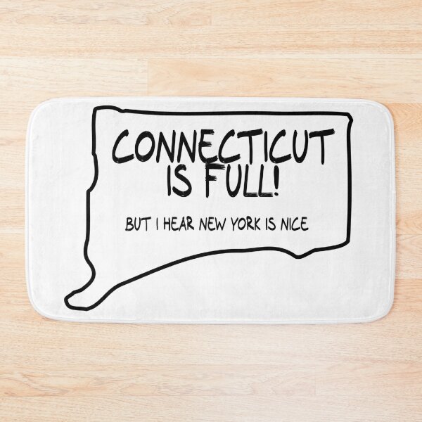 Item preview, Connecticut is Full, but I hear New York is nice designed and sold by CalvinMade.