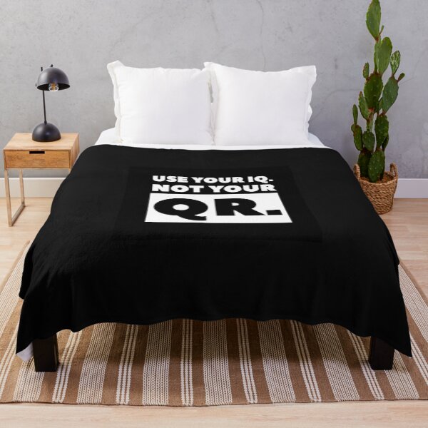 Item preview, USE YOUR IQ NOT YOUR QR designed and sold by GraffitiBomberZ.