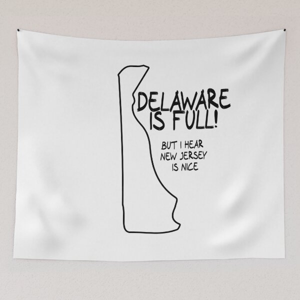 Item preview, Delaware is Full, but I hear New Jersey is nice designed and sold by CalvinMade.