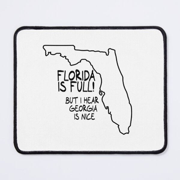 Item preview, Florida is Full, but I hear Georgia is nice designed and sold by CalvinMade.