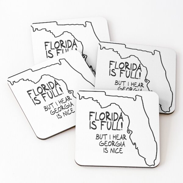 Item preview, Florida is Full, but I hear Georgia is nice designed and sold by CalvinMade.