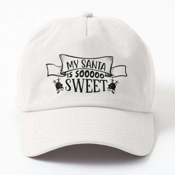 My Is So Sweet Dad Hat