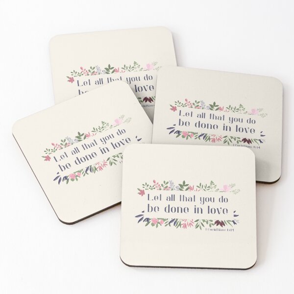 Item preview, Christian Bible Verse: Let all that you do be done in love (with flower frame) designed and sold by Ofeefee.
