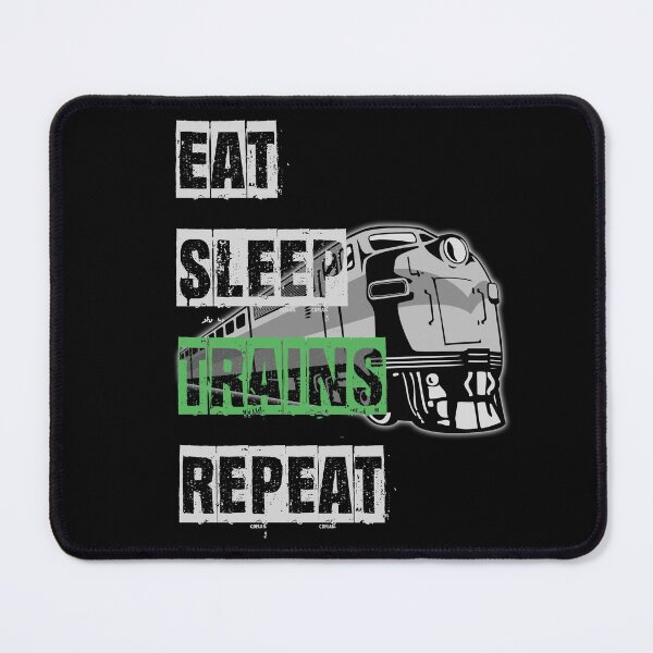 Item preview, Eat Sleep Trains Repeat Model Railroading and Railways Funny Bold Design with Green Text. designed and sold by UrTops.