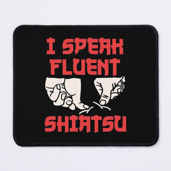 Item preview, I Speak Fluent Shiatsu Massage Therapist LMT designed and sold by jaygo.