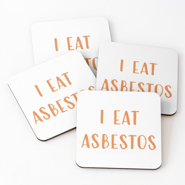 Item preview, I eat asbestos designed and sold by ashleyhudson.