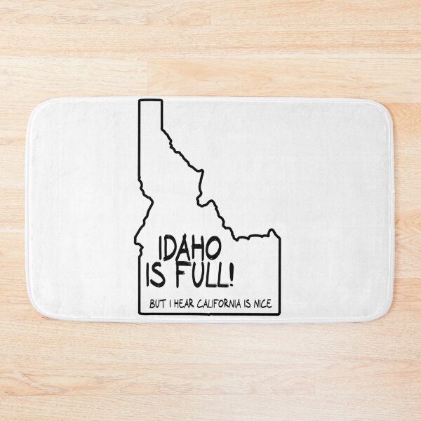 Item preview, Idaho is Full, but I hear California is nice designed and sold by CalvinMade.